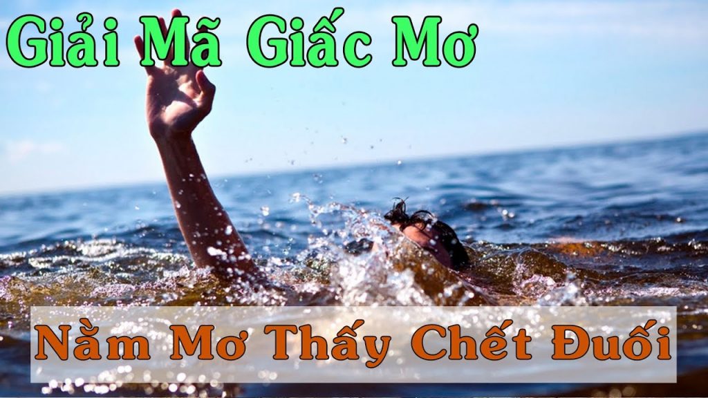 Chiêm bao thấy mình chết đuối